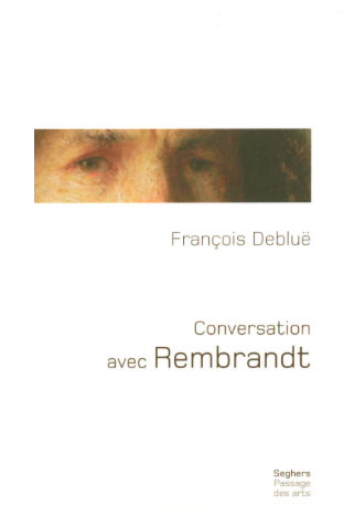 Conversation avec Rembrandt